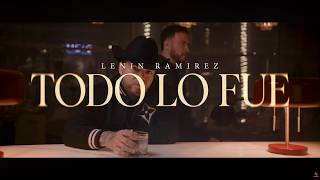 [1 HORA] Todo Lo Fue - Lenin Ramirez