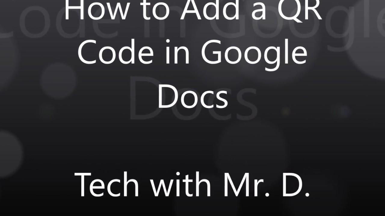 How to Create a QR Code in Google Docs - YouTube
