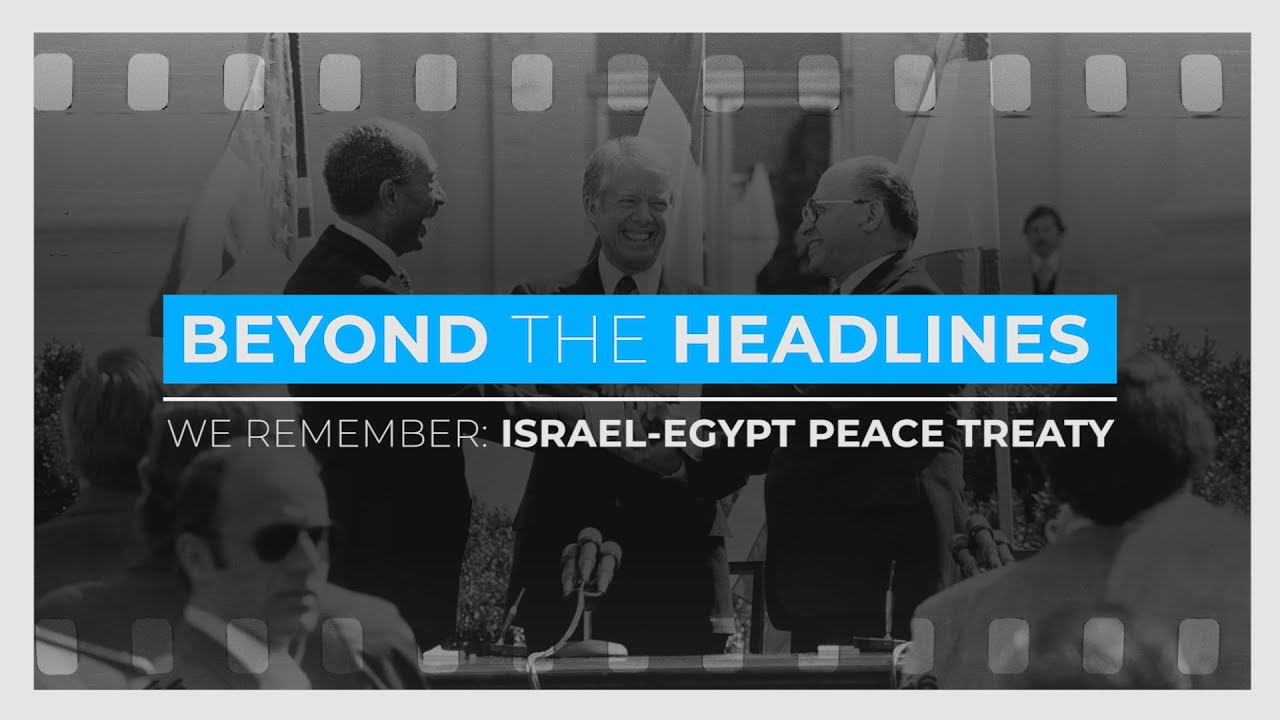 WE REMEMBER - Israel and Egypt Peace treaty