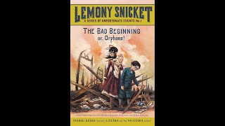The Bad Beginning Chapter 6