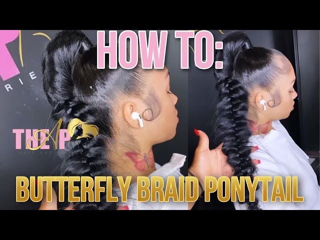 TheArielPryor | How To Do A Butterfly Braid Ponytail | Tutorial - YouTube