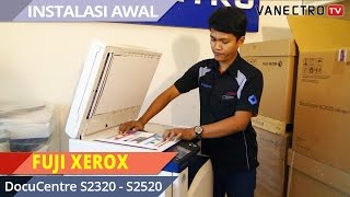 Mudah Ya Cara Install Awal Mesin Fotocopy Docucentre S2320 - S2520