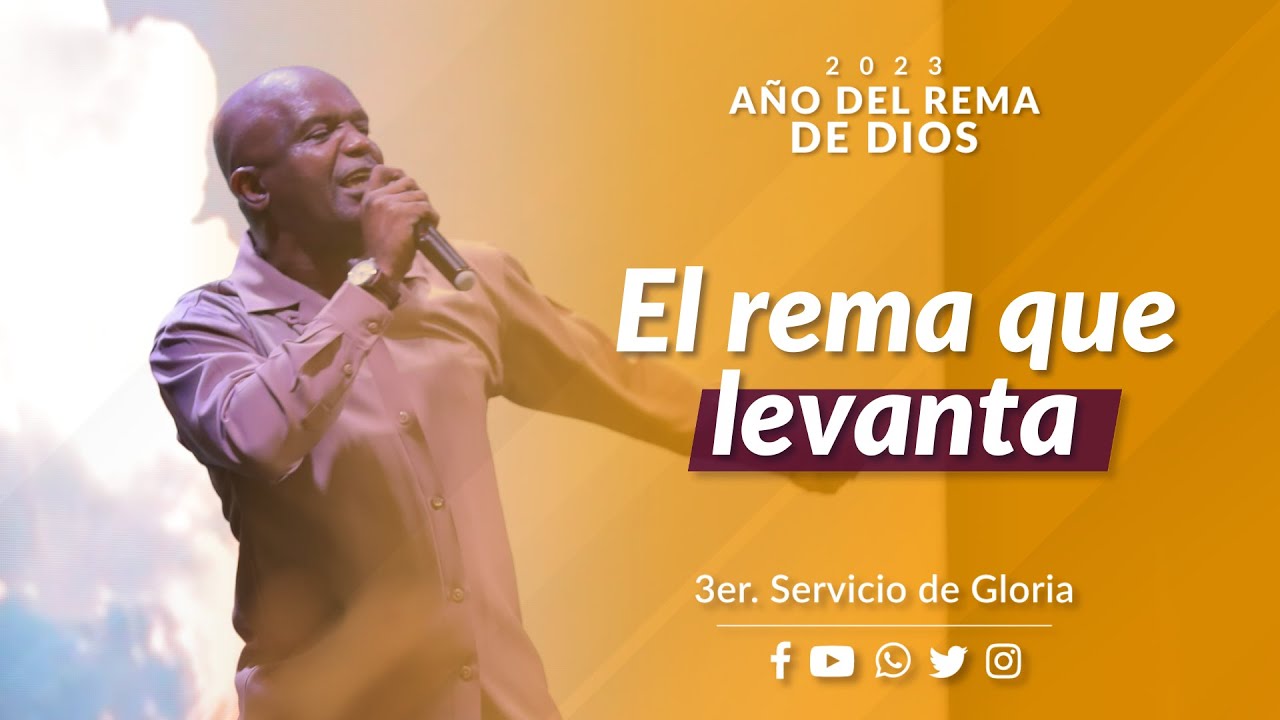 El rema que levanta | 3ER. SERVICIO DE GLORIA DOMINGO 08/01/2023 - YouTube