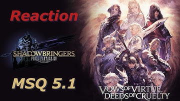Final Fantasy 14 (FFXIV): Shadowbringers MSQ 5.1 Reaction - Story Cutscenes and Highlights