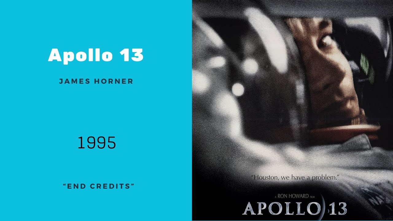 Apollo 13 | End Credits | James Horner (1995)