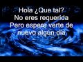 Hola ¿Que Tal? - Claudio Alcaraz y Su Banda Once Varas (LETRA)