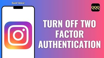 How to Turn Off Two Factor Authentication on Instagram