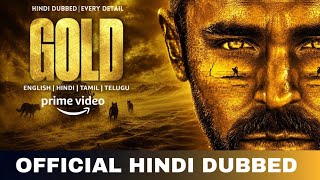 Gold 2022 Hindi Dubbed & Every Detail | Gold 2022 Trailer | Amazon Prime Video