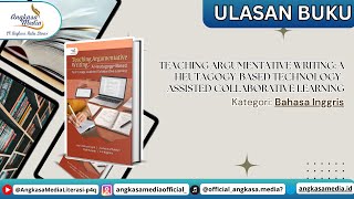 TEACHING ARGUMENTATIVE WRITING: A Heutagogy-based Technology-Assisted Collaborative Learning