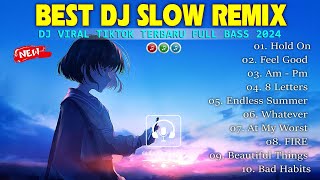 DJ TIKTOK TERBARU 2024 |DJ VIRAL TIKTOK FULL BASS🎵 BEST DJ SLOW REMIX