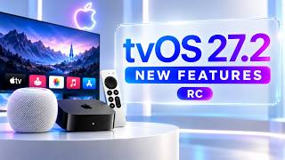 Apple tvOS 27.2 Update: New Features, Siri AI Catch & What to Know Before Buying Apple TV 4K!