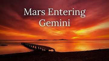 Mars Entering Gemini