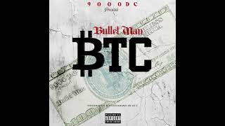 BulletMan - BTC Guide
