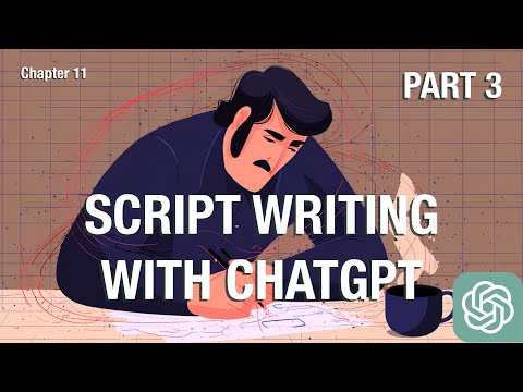How to write scripts with ChatGPT | Writing with ChatGPT - Become a Master Storyteller (Part 3)