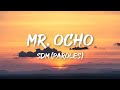SDM - Mr Ocho (Paroles/Lyrics) | Mix Jul, Tiakola, Aya Nakamura