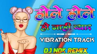 Houle Houle Ho Jahi Pyar_ Cg Dj Remix _Dj Ndk Remix 2022