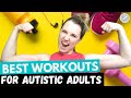 Proprioceptive Regulation: Key Element in Workouts for Autistic Adults