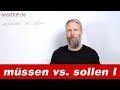 Modalverben: müssen vs. sollen - objektiver Gebrauch