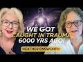 Why Humanity Is Being Guided to Wake Up | Heather Ensworth &amp; Kelly Kolodney