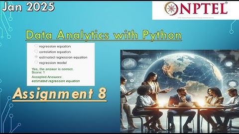 Data analytics with python nptel assignment 8 2025 week 8 | Jan 2025