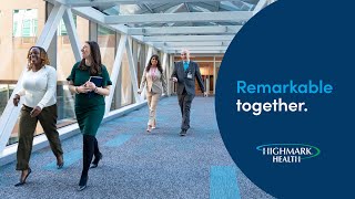 Remarkable together. | Careers | Highmark Health