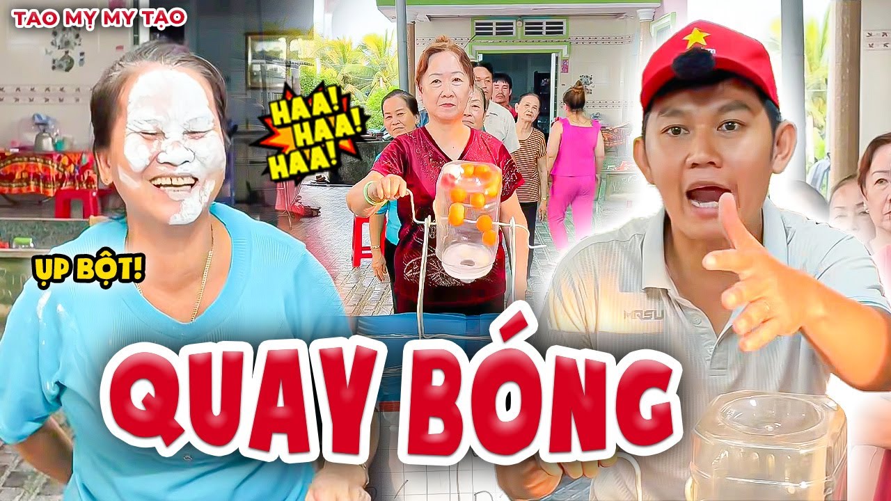 Trò Chơi Quay Bóng May Mắn Và Cái Kết Ụp Bột Ê Hề | Tao Mỵ My Tạo