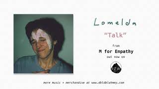 Download lagu Lomelda - Talk    mp3