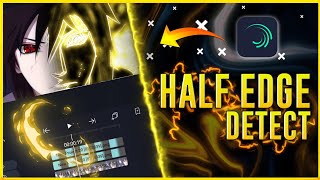 How to Make a Half Edge Detect Using Alight Motion Easy Tutorial || BGM ADDICT