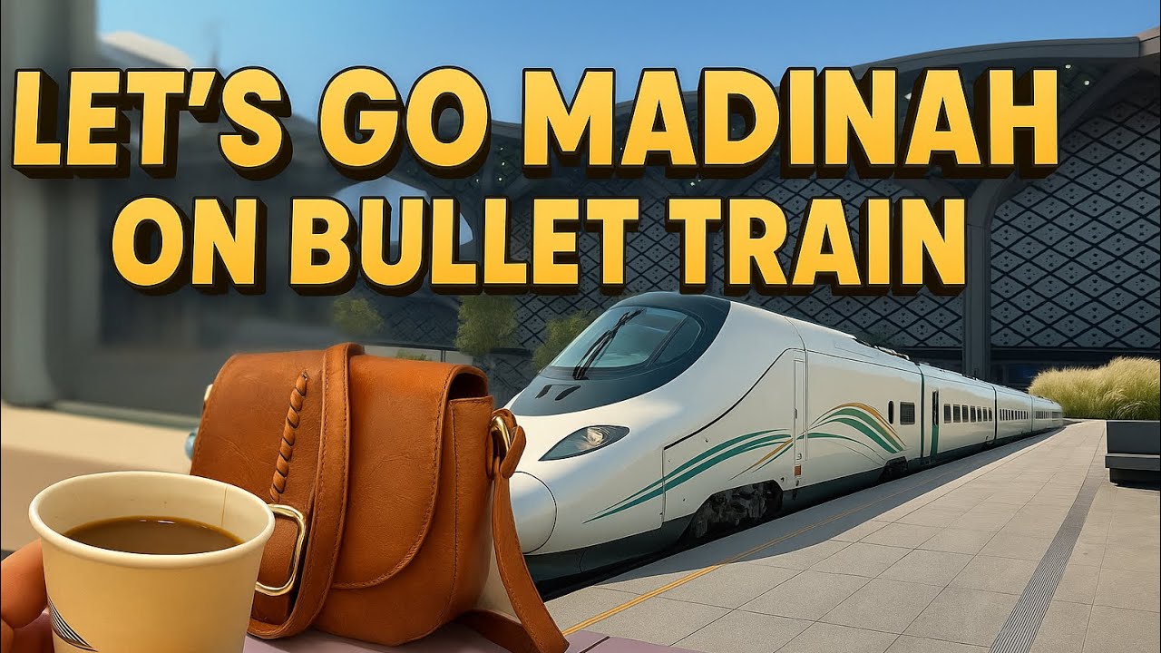 Let’s go Madinah | High-Speed Train from Makkah to Madinah 🚄 | Haramain Bullet Train Experience