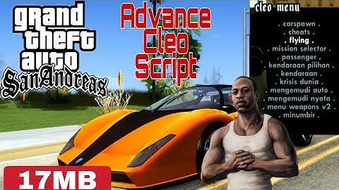 17MB Advance Cleo Script | Gta San Andreas | New Cleo script 2018 | Nougat supported