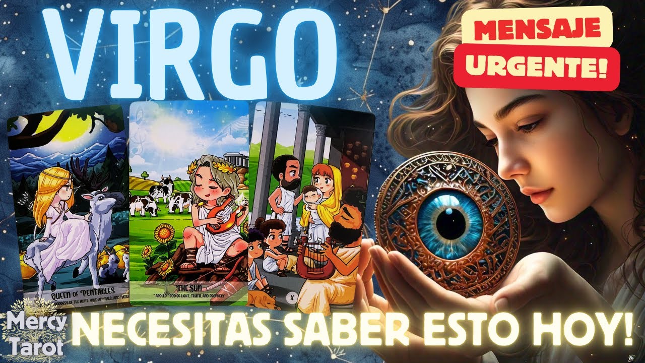 📮 Virgo ♍️ ALGUIEN QUIERE VOLVER CONTIGO… 😳 Y ES QUIEN MENOS TE ...