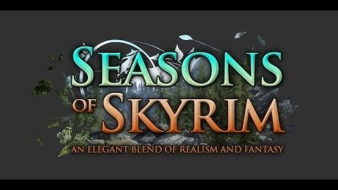 Skyrim  ---  Seasons of Skyrim ENB True HDR