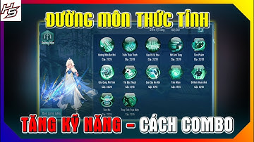 VLTK MOBILE - Phân tích kỹ năng Đường Môn Thức Tỉnh - Cách COMBO và tăng kỹ năng | Thiên Nhai TV
