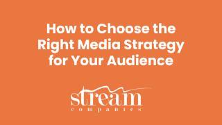 AskStream | How to Choose the Right Media Strategy for Your Audience
