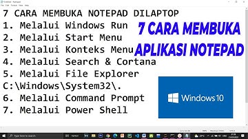 7 Cara Membuka Aplikasi Notepad Pada Laptop Windows 7 8 10