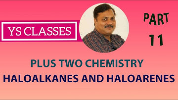 Haloalkanes and Haloarenes | Part 11 | PLUS TWO CHEMISTRY | Malayalam | Kerala HSE