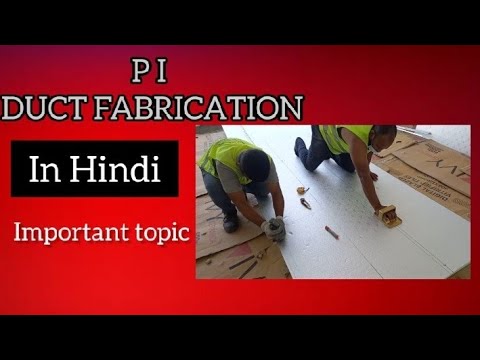 PI DUCT FABRICATION in hindi l duct kaisa banta ha l