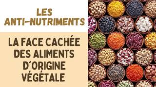 LES ANTI-NUTRIMENTS : CEST QUOI   ?‍??