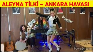 ALEYNA TİLKİ ANKARA HAVASI