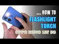 How to turn on Flashlight | Torch on OPPO Reno 15F 5G