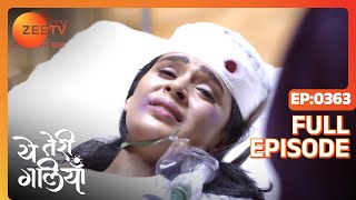 Nandini reveals the truth about Mr Shekhawat - Yeh Teri Galiyan - Full ep 363 - Zee TV