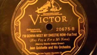 I'm Gonna Meet My Sweetie Now - Jean Goldkette and his Orchestra (with Bix Beiderbecke)