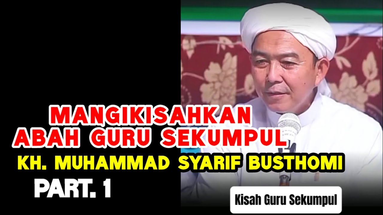 PART. #1 ] Kisah Abah Guru Sekumpul Berobat ke Singapura || KH. Muhammad Syarif Busthomi 
