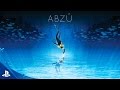 ABZÛ - E3 2016 Launch Trailer | PS4