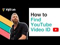 Find YouTube Video ID