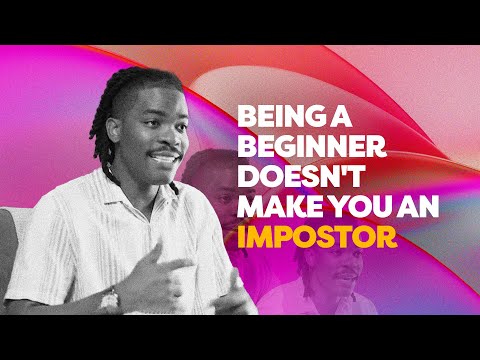 Kennedy Ekezie - Being a Beginner Doesn't Make You an Impostor
