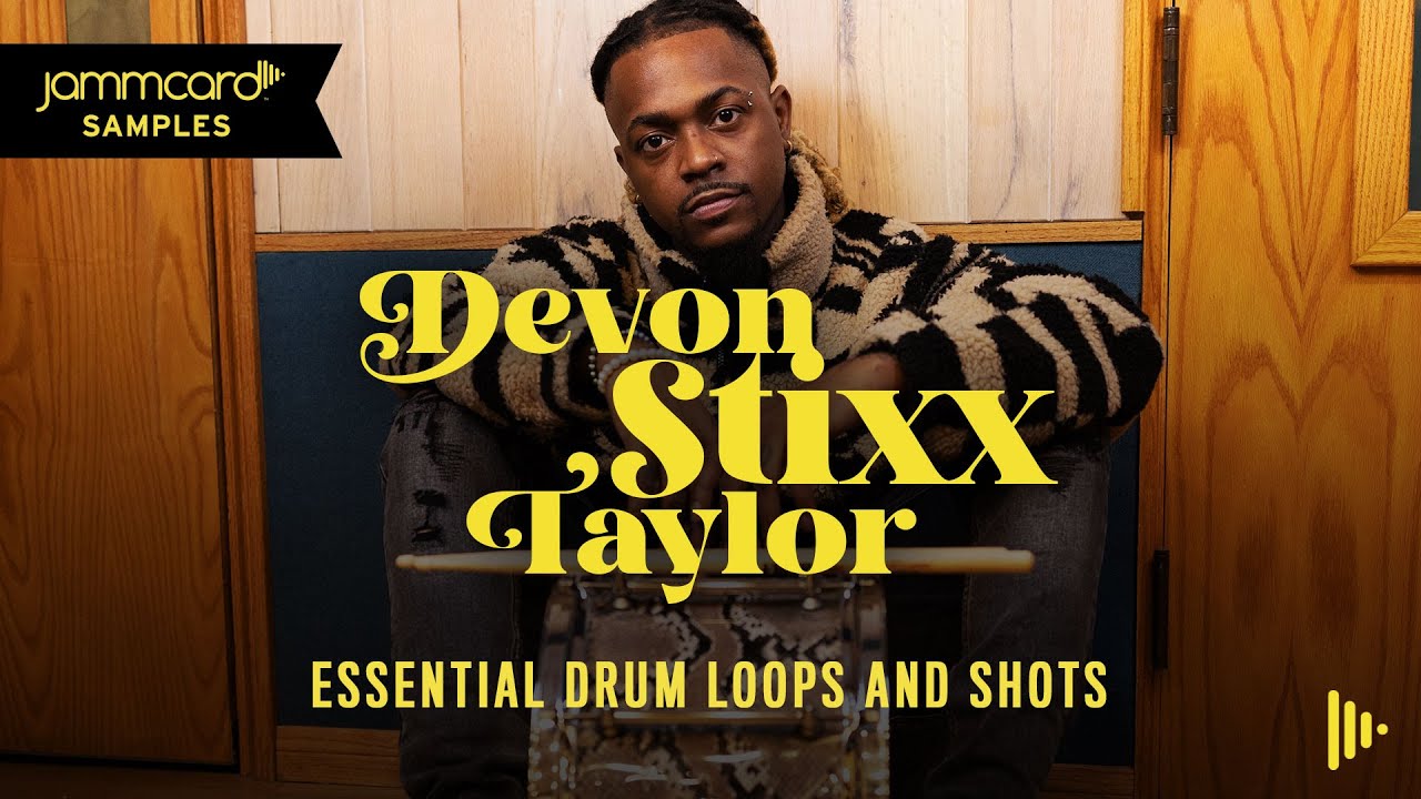 Devon Stixx Taylor: Essential Drum Loops and Shots | Jammcard Samples on Splice