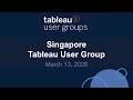 Singapore Tableau User Group 13 Mar 2026