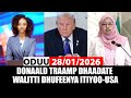 Oduu Roobii 28 01 2026 Traamp Dhaadate Walitti Dhifeenya Itiyoo Ameerikaa A3multimediastudio Oduu Roobii 28 01 2026 Traamp Dhaadate Walitti Dhifeenya Itiyoo Ameerikaa A3multimediastudio