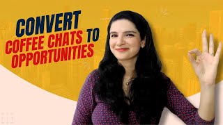 How to Turn Informational Interviews into Job Offers!